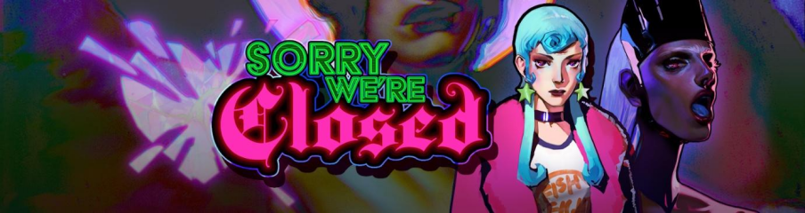 Sorry We’re Closed亚洲首发：NS与PS主机游戏新体验