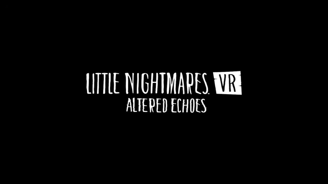 小小梦魇增强版正式发布：VR衍生作品亮相，引爆游戏体验